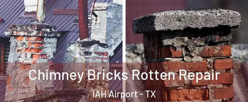 Chimney Bricks Rotten Repair IAH Airport - TX