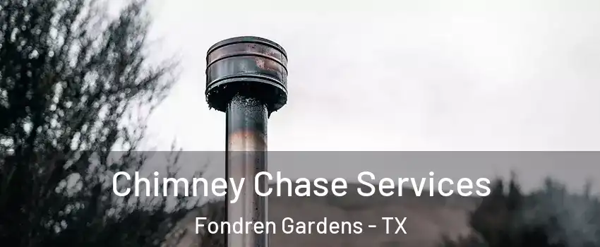 Chimney Chase Services Fondren Gardens - TX