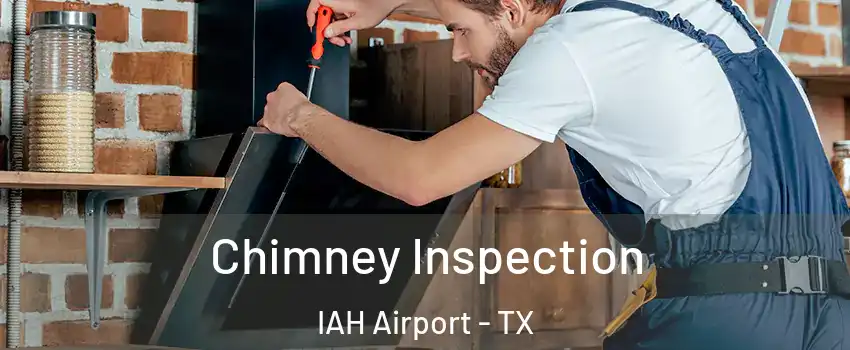 Chimney Inspection IAH Airport - TX