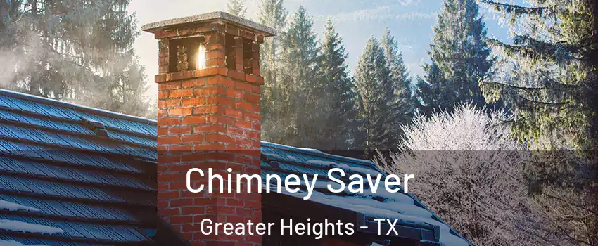 Chimney Saver Greater Heights - TX