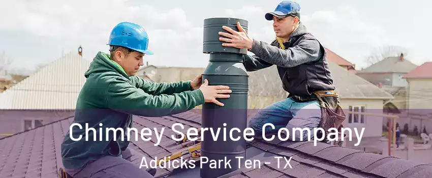 Chimney Service Company Addicks Park Ten - TX