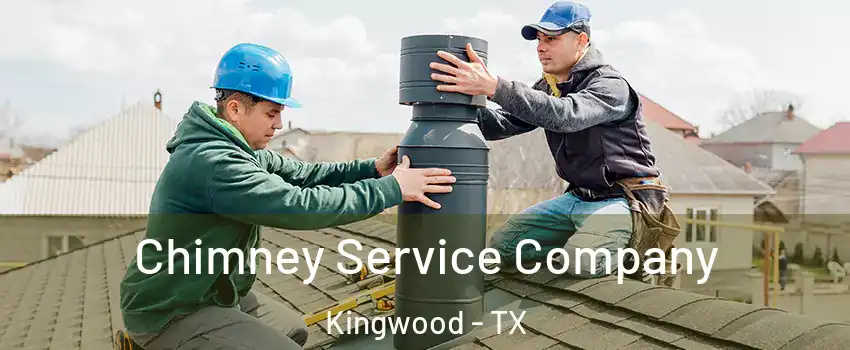 Chimney Service Company Kingwood - TX