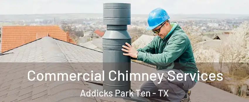 Commercial Chimney Services Addicks Park Ten - TX