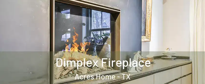 Dimplex Fireplace Acres Home - TX