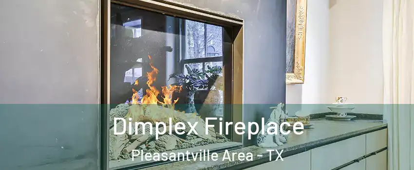 Dimplex Fireplace Pleasantville Area - TX