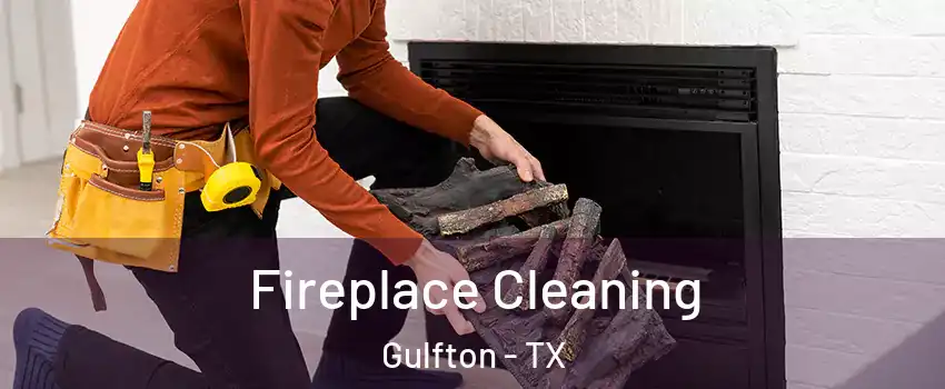 Fireplace Cleaning Gulfton - TX