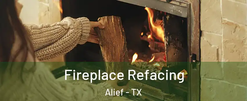 Fireplace Refacing Alief - TX