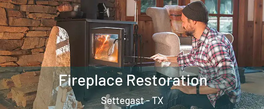 Fireplace Restoration Settegast - TX