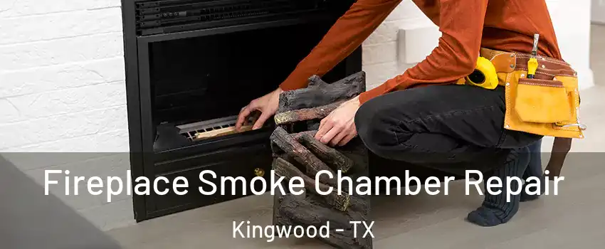 Fireplace Smoke Chamber Repair Kingwood - TX