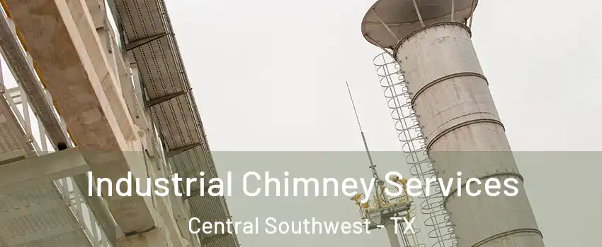 Industrial Chimney Services Central Southwest - TX