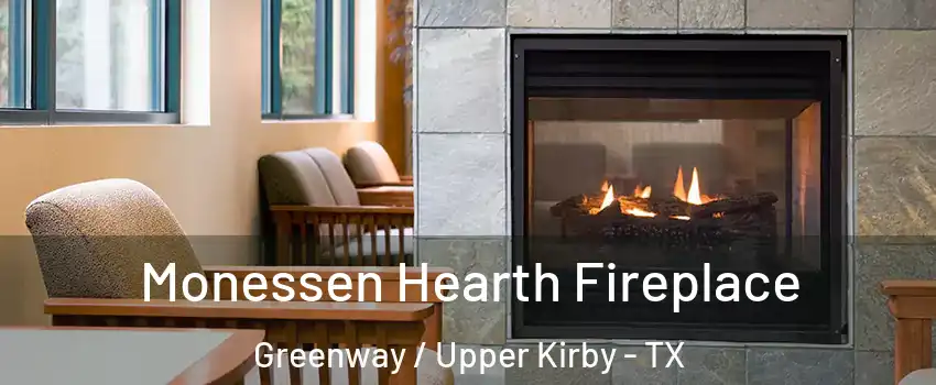 Monessen Hearth Fireplace Greenway / Upper Kirby - TX