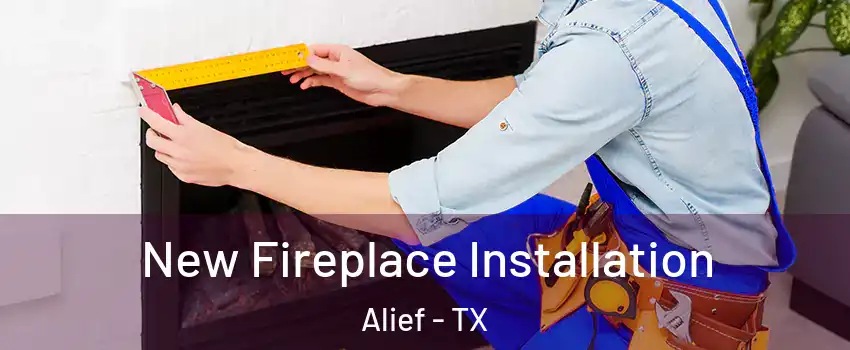 New Fireplace Installation Alief - TX