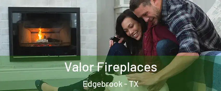 Valor Fireplaces Edgebrook - TX